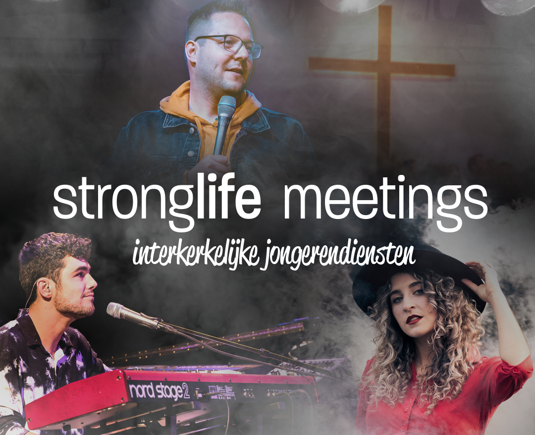 Stronglife meetings